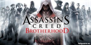 15 años después, Assassin’s Creed: La Hermandad sigue sorprendiendo con su riqueza de detalles